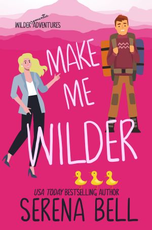 [Wilder Adventures 01] • Make Me Wilder